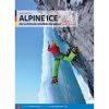 Alpine Ice, Band 1