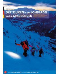 Skitouren in der Lombardei und in Graubünden